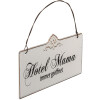 Textová tabuľka Hotel Mama - 63145 Clayre Eef biela