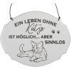 Clayre & Eef 6Y5685 Textový nápis Život bez mačky je možný biely 18x15 cm